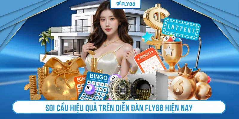 Soi cầu hiệu quả trên diễn đàn FLY88 hiện nay