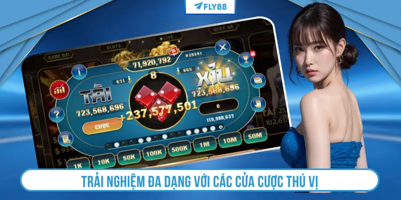 Trải nghiệm đa dạng với các cửa cược thú vị